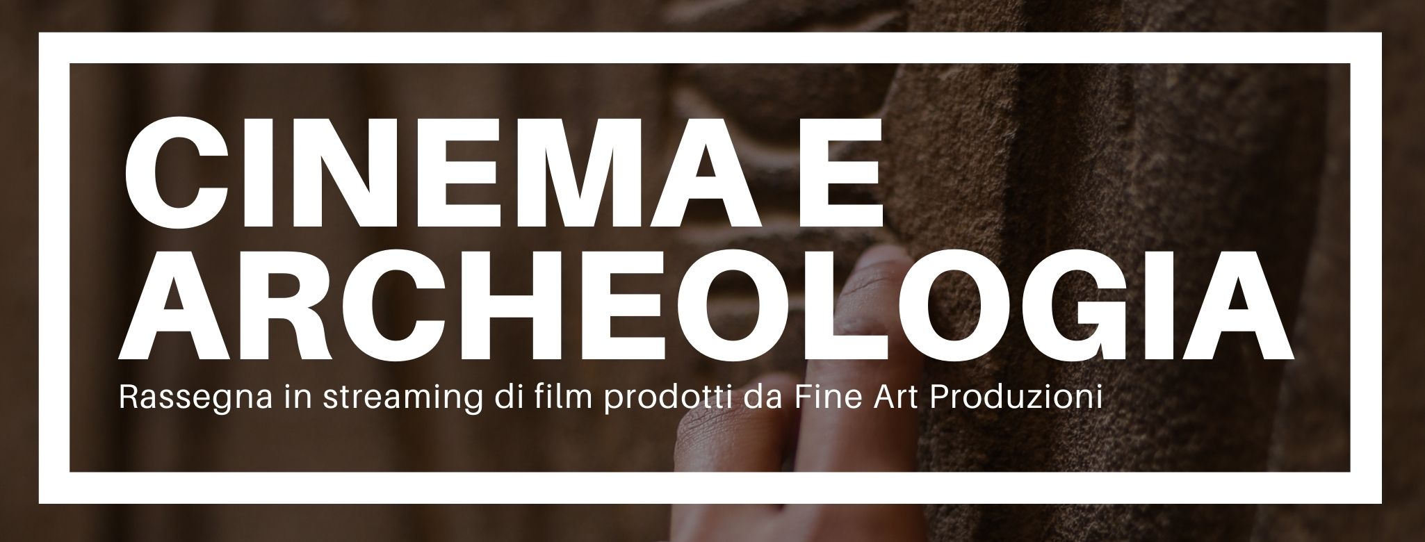 Cinema e Archeologia Banner Eventi